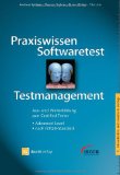  - Handbuch zum Testen von Web-Applikationen: Testverfahren, Werkzeuge, Praxistipps (Xpert.press)