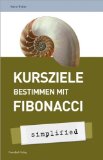  - Absolute Weekly - Trendfolgestrategien auf Wochenbasis mit technischen Indikatoren - Ein Praxisbuch für trendfolgende Handelssysteme - Aktualisierte und erweiterte Ausgabe