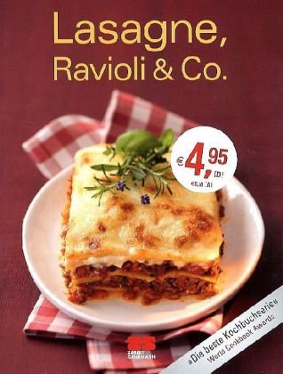  - Lasagne, Ravioli & Co