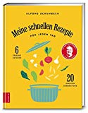  - Schnell mal was Gutes: Rezepte für den Feierabend