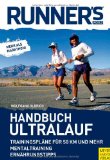  - Das große Buch vom Ultra-Marathon - Ausrüstung, Trainingspläne, Ernährung, Erfahrungsberichte