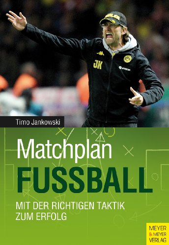  - Matchplan Fußball: Mit der richtigen Taktik zum Erfolg