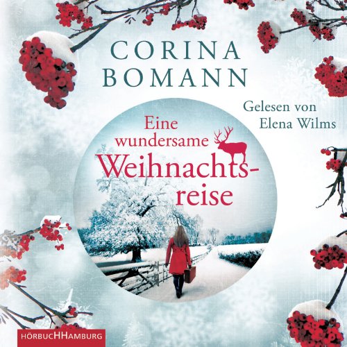  - Eine wundersame Weihnachtsreise: 4 CDs