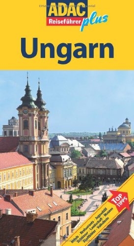  - ADAC Reiseführer plus Ungarn: Mit extra Karte zum Herausnehmen