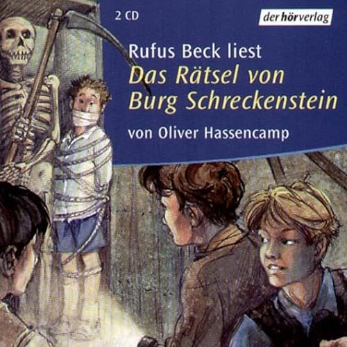 Hassencamp , Oliver - Das Rätsel von Burg Schreckenstein (gelesen von Rufus beck)