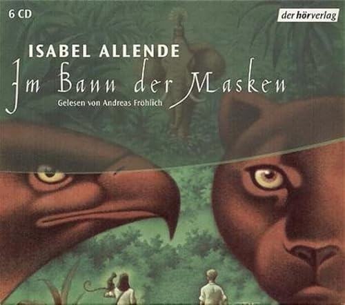 Allende, Isabel - Im Bann der Masken (gelesen von Andreas Fröhlich)