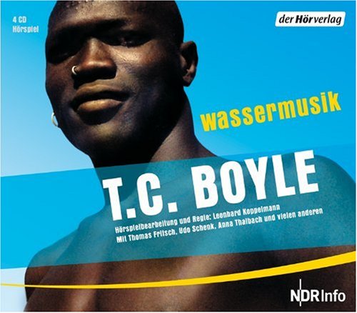 Boyle , T.C. - Wassermusik