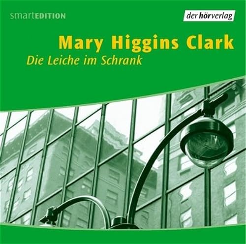 Clark , Mary Higgins - Die Leiche im Schrank (gelesen von Marion Breckwoldt)