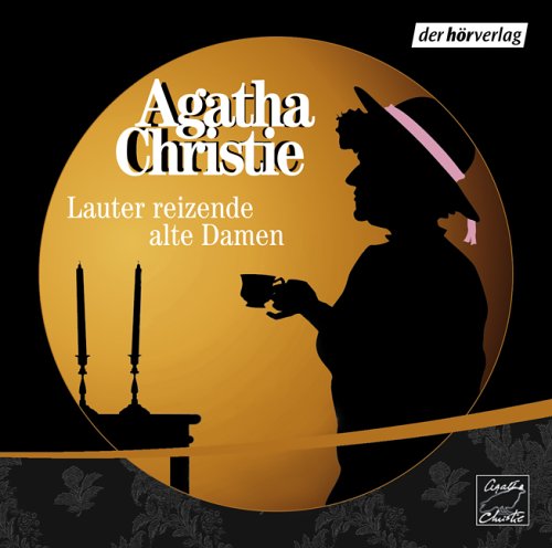 Christie , Agatha - Lauter reizende alte Damen. 3 CDs