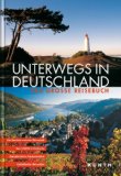  - Unterwegs in Europa: Das große Reisebuch