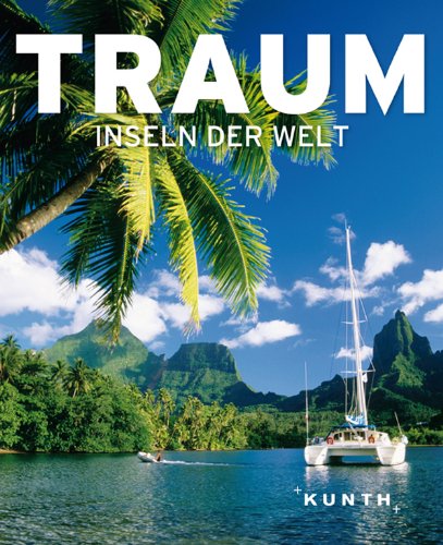  - TRAUMinseln der Welt