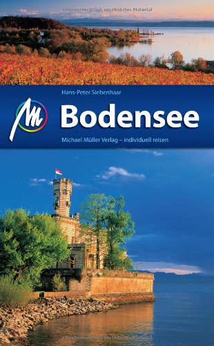  - Bodensee: Reisehandbuch mit vielen praktischen Tipps