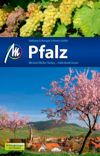  - Pfalz: Reisehandbuch mit vielen praktischen Tipps.