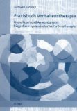  - Planungsleitfaden Verhaltenstherapie: Sitzungsaufbau, Probatorik, Bericht an den Gutachter. Mit Online-Materialien