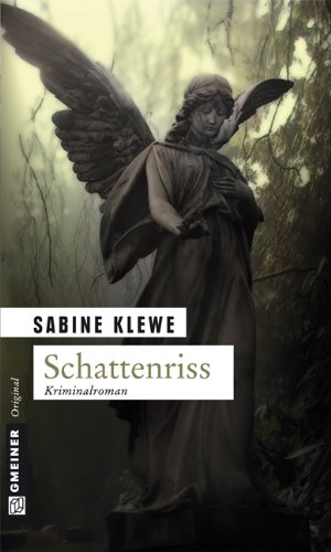  - Schattenriss. Der erste Katrin-Sandmann-Krimi