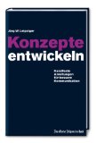  - Konzepte ausarbeiten: Tools und Techniken für Pläne, Berichte, Bücher und Projekte