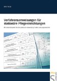  - 100 Tipps für die Qualitätssicherung in der stationären und ambulanten Pflege: Pflege Leicht