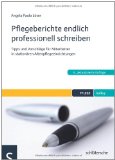  - 100 Tipps für eine individuelle und schnelle Pflegedokumentation