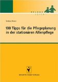  - Formulierungshilfen für die Pflegeplanung nach den AEDL und den Pflegediagnosen: Checklisten für die tägliche Praxis