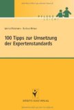  - Expertenstandards in der Pflege - eine Gebrauchsanleitung