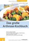  - Arthrose - Das basenstarke NATURION-Kochbuch