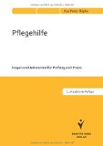  - Prophylaxen für die Pflegepraxis: Das Wichtigste auf einen Blick