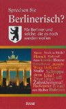  - Berlinerisch - Das Deutsch der Hauptstadt. Wort für Wort: Kauderwelsch, Berlinerisch, das Deutsch der Hauptstadt