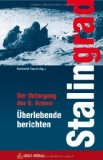  - Stalingrad: Mythos und Wirklichkeit einer Schlacht