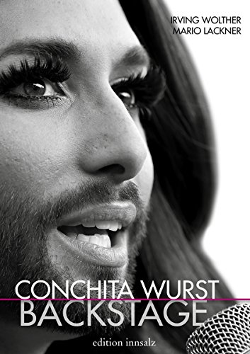  - Conchita Wurst: Backstage