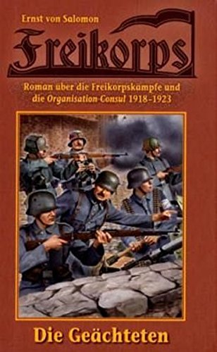  - Freikorps 01: Die Geächteten