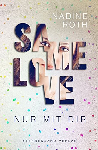  - SAMe Love (Band 1): Nur mit dir