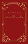  - Lady Chatterley. Klassiker der erotischen Weltliteratur