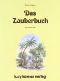 Bierhoff, Heiko, Bomans, Godfried, Eicke, Wolfram, Eichhorn, Manfred, Körner, Heinz, Meyer, Clara, Wuthe, Inge - Alle Farben dieser Welt: Ein Märchenbuch