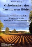  - Gesunder und kranker Boden: Ein praktischer Wegweiser zur Gesunderhaltung des Ackers