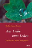  - Ein großartiges, ungewöhnliches, glückliches, neues Leben