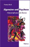  - Psychopharmaka absetzen: Erfolgreiches Absetzen von Neuroleptika, Antidepressiva, Phasenprophylaktika, Ritalin und Tranquilizern