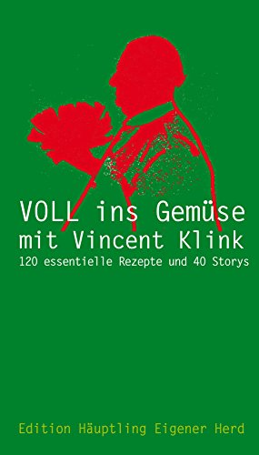  - VOLL INS GEMÜSE MIT VINCENT KLINK: Wir schnallen den Gürtel weiter