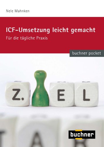  - ICF - Umsetzung leicht gemacht: für die tägliche Praxis (buchner pocket)