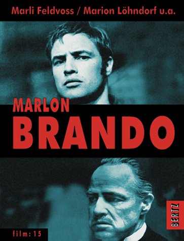 Feldvoß, Marli / Löhndorf, Marion - Marlon Brando