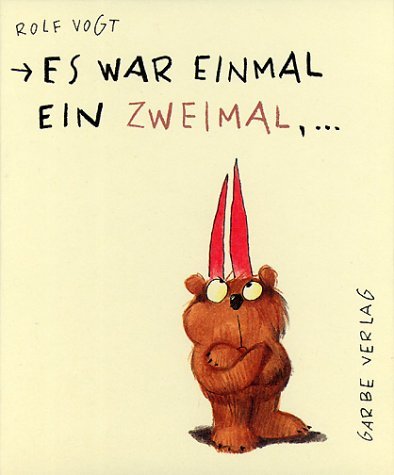  - Es war einmal ein Zweimal. ( Ab 4 J.)