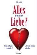  - Alles für ein bißchen Liebe: Schluß mit  Warten & Schmachten