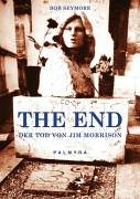  - The End: Der Tod von Jim Morrison