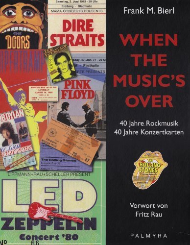  - When The Music's Over: 40 Jahre Rockmusik  40 Jahre Konzertkarten