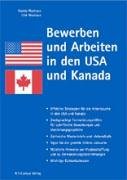  - Bewerben und Arbeiten in den USA und Kanada