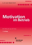  - Führung durch Motivation: Mitarbeiter für Unternehmensziele gewinnen