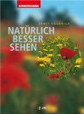  - Die Kunst des Sehens: Was wir für unsere Augen tun können