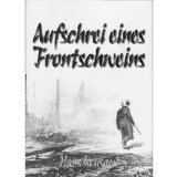  - Wahnsinn und Halleluja: Kriegserinnerungen von Ulrich Wenzel