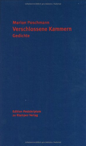  - Verschlossene Kammern: Gedichte