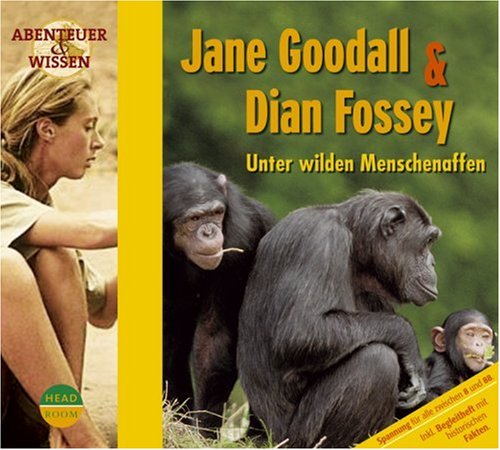 Nielsen , Maja - Jane Goodall & Dian Fossey - Unter wilden Menschenaffen