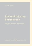  - Polen 1939: Kriegskalkül, Vorbereitung, Vollzug